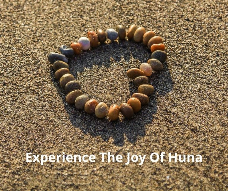 Experience The Joy of Huna